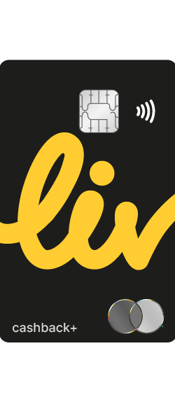 LIV Credit Cards Liv Cashback+